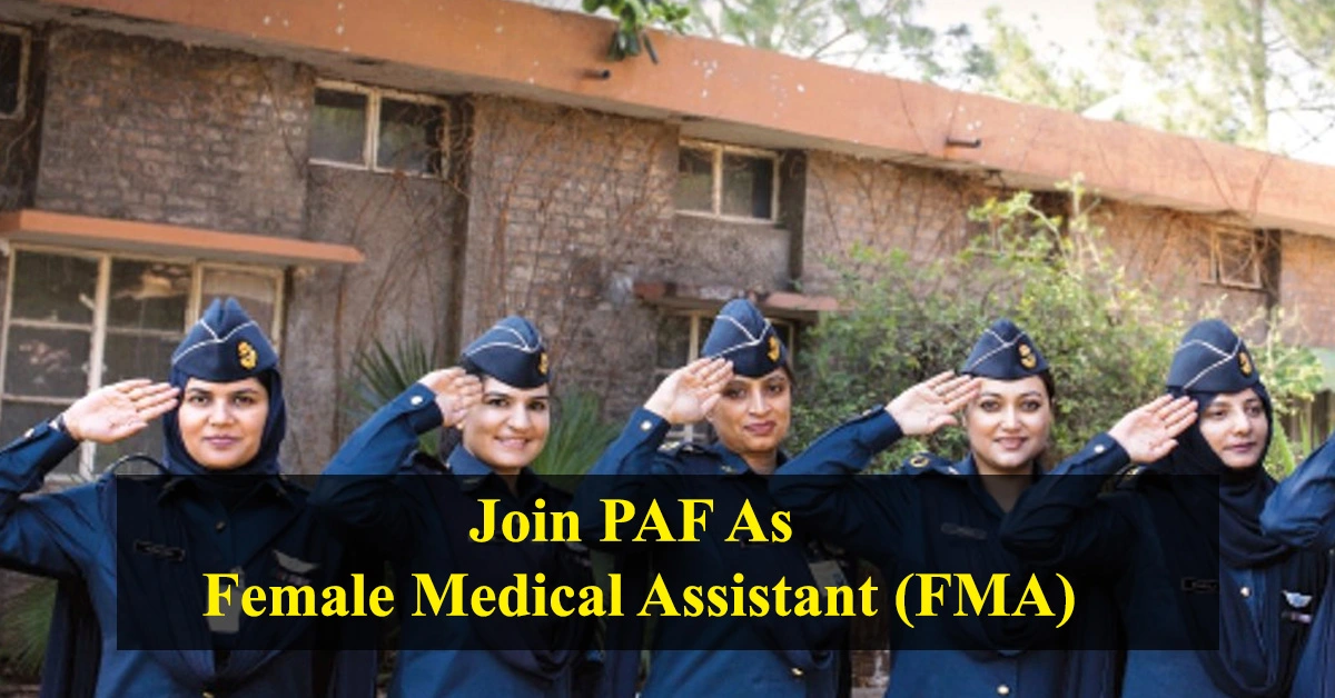 Join PAF as Female Medical Assistant FMA